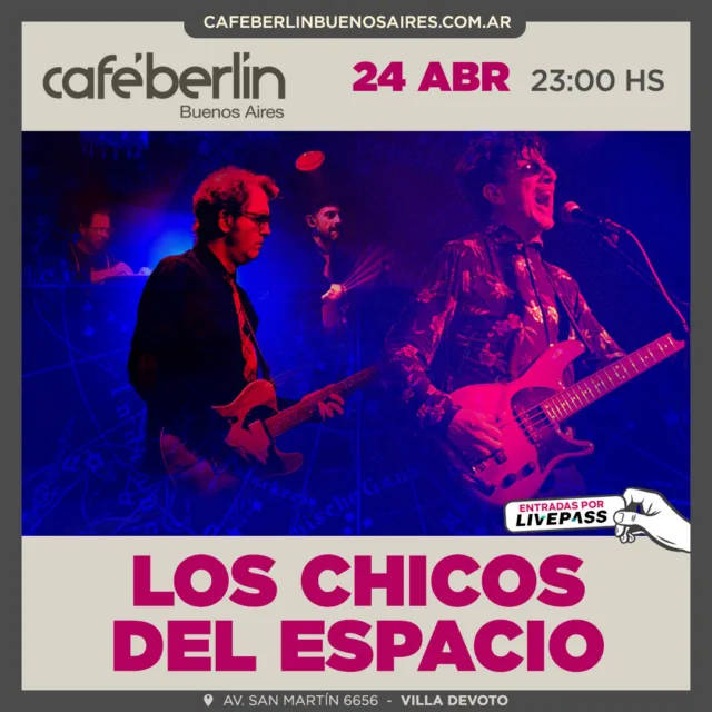 Los Chicos del Espacio en Cafe Berlin